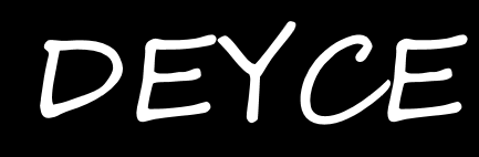 DEYCE
